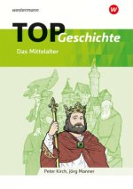 TOP Geschichte 2. Mittelalter