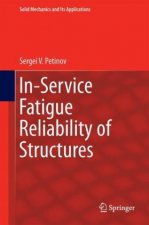 In-Service Fatigue Reliability of Structures