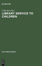Library Service to Children