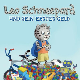 Leo Schneepard und sein erstes Geld (Taschenbuch): Leo Schneepard und sein erstes Geld (Taschenbuch)Leo Schneepard und sein erstes Geld (Taschenbuch)