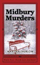 Midbury Murders: Book Two: Death Lies Dormant