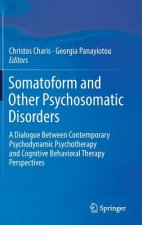 Somatoform and Other Psychosomatic Disorders