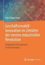 Geschaftsmodell-Innovation Im Zeitalter Der Vierten Industriellen Revolution