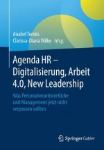 Agenda HR - Digitalisierung, Arbeit 4.0, New Leadership