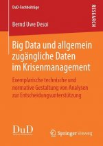 Big Data Und Allgemein Zugangliche Daten Im Krisenmanagement