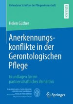 Anerkennungskonflikte in Der Gerontologischen Pflege