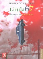 Linda 67: Historia de Un Crimen