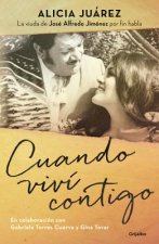 Cuando Vivi Contigo / When I Lived with You