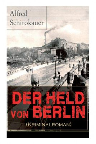 Held von Berlin (Kriminalroman)