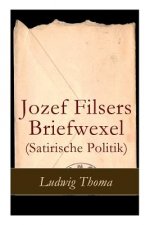 Jozef Filsers Briefwexel (Satirische Politik)