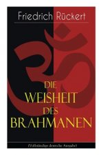 Die Weisheit des Brahmanen