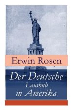 Der Deutsche Lausbub in Amerika
