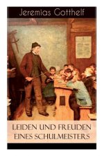 Leiden und Freuden eines Schulmeisters