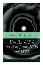 Ein Ruckblick aus dem Jahre 2000 auf 1887