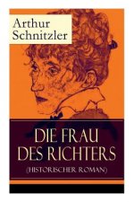 Frau des Richters (Historischer Roman)