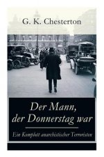 Der Mann, der Donnerstag war - Ein Komplott anarchistischer Terroristen