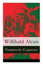 Pommersche Gespenster - Vollst ndige Ausgabe