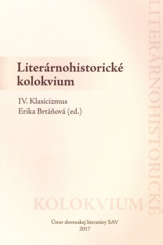 Literárnohistorické kolokvium IV. - Klasicizmus