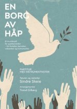 En borg av h?p: et musikkspill for gudstjenesten (PARTITUR+INSTRUMENTER)