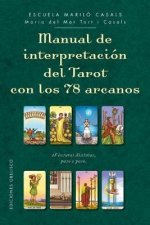 Manual de Interpretacion del Tarot Con Los 78 Arcanos