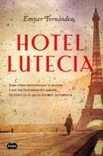 Hotel Lutecia Spanish Edition