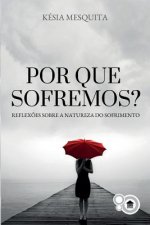 Por Que Sofremos?: Reflex