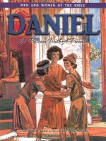 Daniel - Men & Women of the Bible Revised