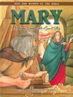 Mary - Men & Women of the Bible Revised
