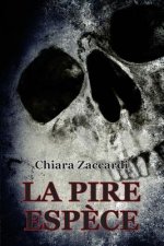 pire espece