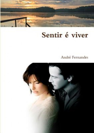 Sentir e viver