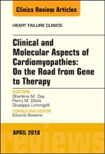 Clinical and Molecular Aspects of Cardiomyopathies: On the road from gene to therapy, An Issue of Heart Failure Clinics