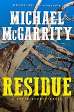 Residue - A Kevin Kerney Novel