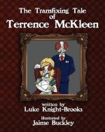 Transfixing Tale of Terrence McKleen