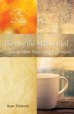Day the Milk Spilled