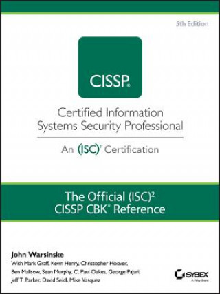 Official (ISC)2 Guide to the CISSP CBK Reference