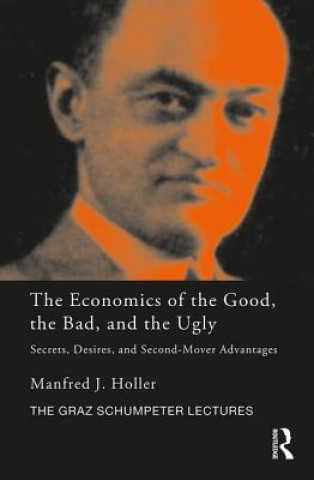 Economics of the Good, the Bad and the Ugly