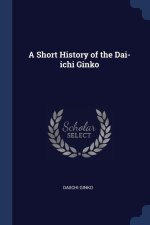 A SHORT HISTORY OF THE DAI-ICHI GINKO