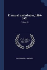 EL AMRAH AND ABYDOS, 1899-1901; VOLUME 2