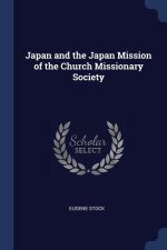 JAPAN AND THE JAPAN MISSION OF THE CHURC