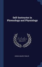 SELF-INSTRUCTOR IN PHRENOLOGY AND PHYSIO