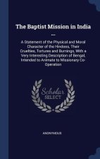 THE BAPTIST MISSION IN INDIA ...: A STAT