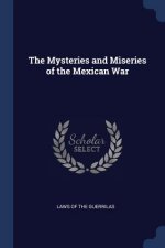 THE MYSTERIES AND MISERIES OF THE MEXICA