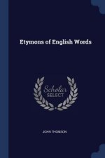 ETYMONS OF ENGLISH WORDS