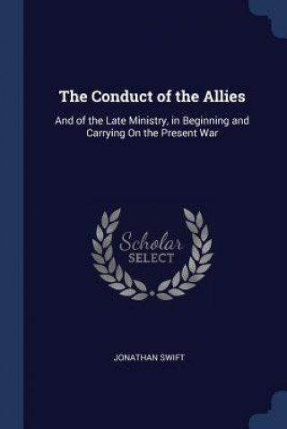 THE CONDUCT OF THE ALLIES: AND OF THE LA