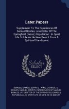 LATER PAPERS: SUPPLEMENT TO THE EXPERIEN