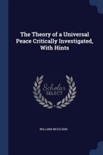 THE THEORY OF A UNIVERSAL PEACE CRITICAL