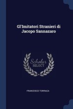 GL'IMITATORI STRANIERI DI JACOPO SANNAZA