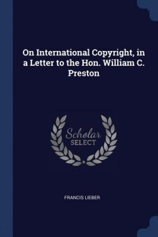 ON INTERNATIONAL COPYRIGHT, IN A LETTER