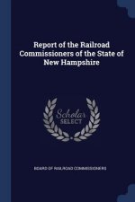 REPORT OF THE RAILROAD COMMISSIONERS OF