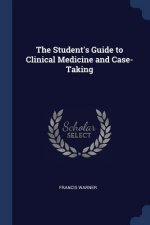THE STUDENT'S GUIDE TO CLINICAL MEDICINE